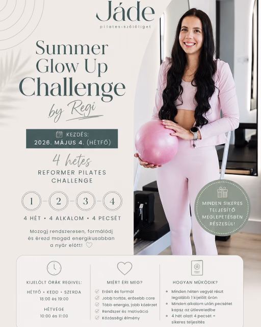 Summer Glow Up Challenge by Regi 🌴✨
Május 4-én indul stúdiónk új, 4 hetes reformer pilates challenge-e Regi vezetésével.
Ha szeretnél rendszeresen mozogni, formálódni, energikusabban érezni magad, és motiváltan megérkezni a nyárba, ez a program neked szól ☀️
Hogyan működik?
• Minden héten vegyél részt legalább 1 kijelölt órán
• Minden alkalom után pecsétet kapsz az egyedi Challenge útleveledbe
• 4 hét alatt 4 pecsét = sikeresen teljesítetted a kihívást
Kijelölt órák Regivel:
Hétfő • Kedd • Szerda 18:00 és 19:00
Hétvége 10:00 és 11:00
Miért fogod szeretni?
✔️ Formál és erősít
✔️ Segít rutint kialakítani
✔️ Több energia, jobb közérzet
✔️ Motiváló közösségi élmény
🎁 Azon vendégeink, akik teljesítik a programot, meglepetésben részesülnek.
👉 Jelentkezés: jadepilates.motibro.com