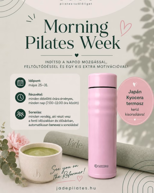 ☀️ Morning Pilates Week ✨
Indítsd a napod mozgással, feltöltődéssel és egy kis extra motivációval.
Május 25–31. között minden délelőtti reformer órán résztvevő vendég automatikusan részt vesz a sorsolásban.
🎁 Nyeremény:
egy prémium japán Kyocera termosz
📍 A promóció minden 7:00–11:00 közötti reformer órára érvényes.
See you on the Reformer! ☕🌸