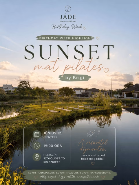 ✨ SUNSET MAT PILATES by Brigi 

A JÁDE Birthday Week alkalmából egy különleges szabadtéri mat pilates órára invitálunk a Szőlőliget tavának kis szigetére. 

🗓 Június 12. (péntek)
🕖 19:00
📍 Szőlőliget tó – kis sziget
💚 A részvétel díjmentes, csak a matracodat hozd magaddal!

Az órát Harkányi Brigitta, a JÁDE Pilates oktatója vezeti.

📍 A részvétel regisztrációhoz kötött.
Jelentkezés Motibron vagy az eseménynél:

👉 https://fb.me/e/5U6IxzP1T